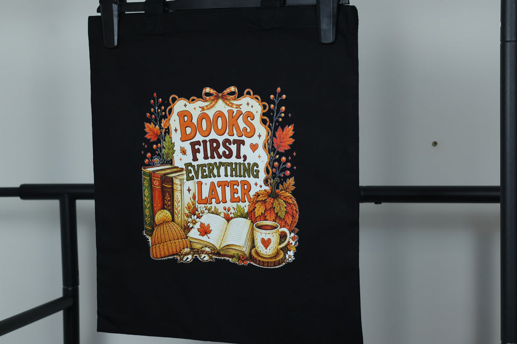 Books First, Everything Later" Canvas Tote Bag | Cozy Autumn Reader Accessory
